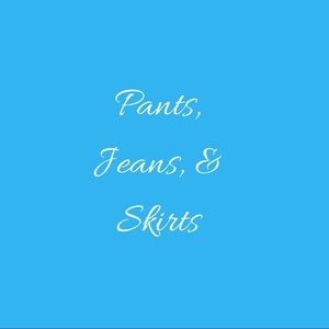 Welcome to the Pants, Jeans, and Skirts section!